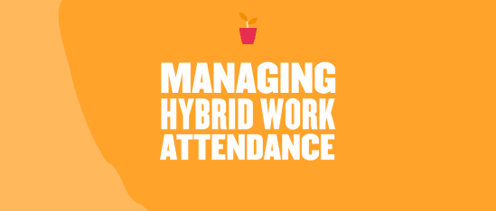 managing hybrid work attendance, vibrant orange background with a plant icon symbolizing growth and creativity